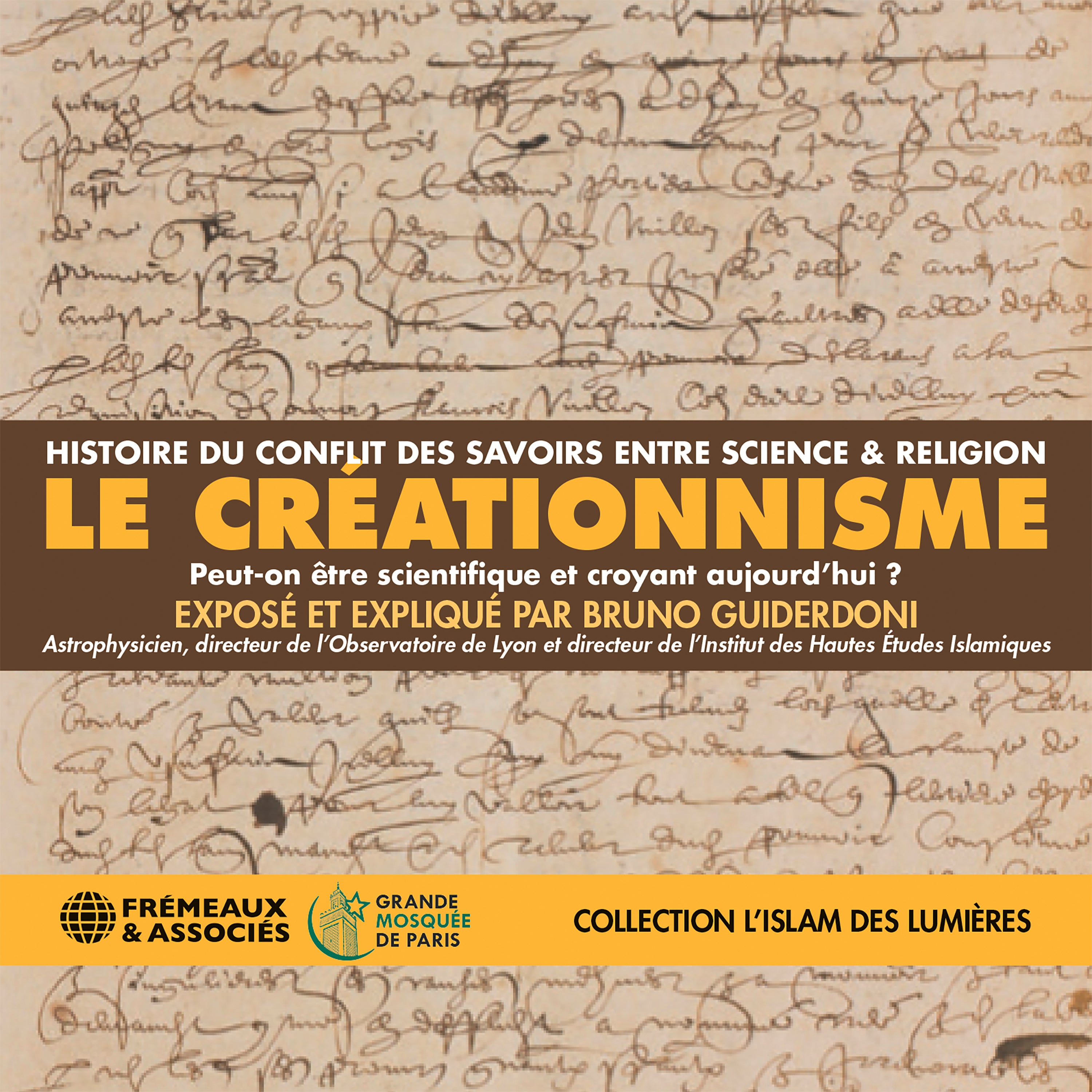 Le Créationnisme – Histoire du conflit des savoirs entre science et religion