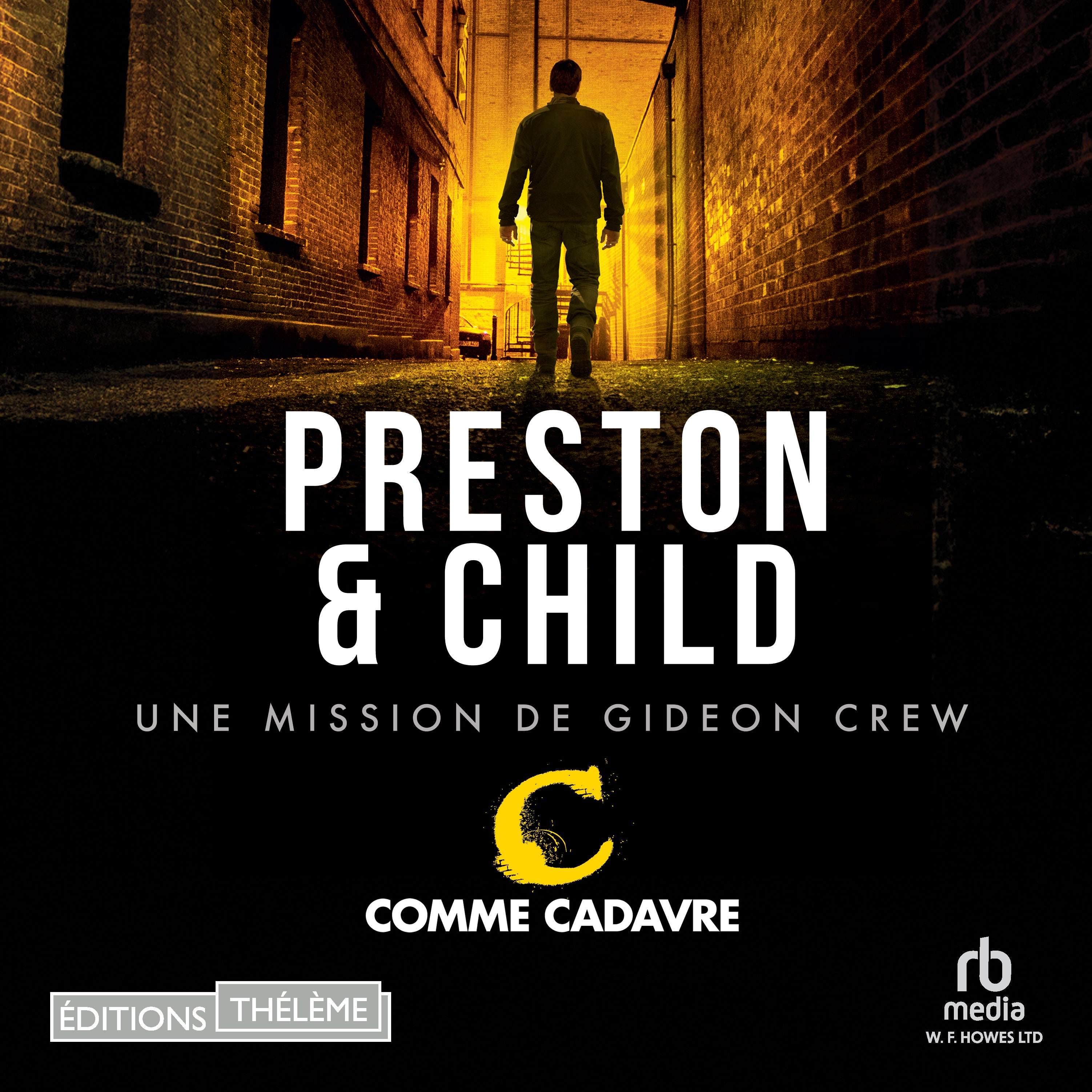 C comme cadavre: Une mission de Gideon Crew