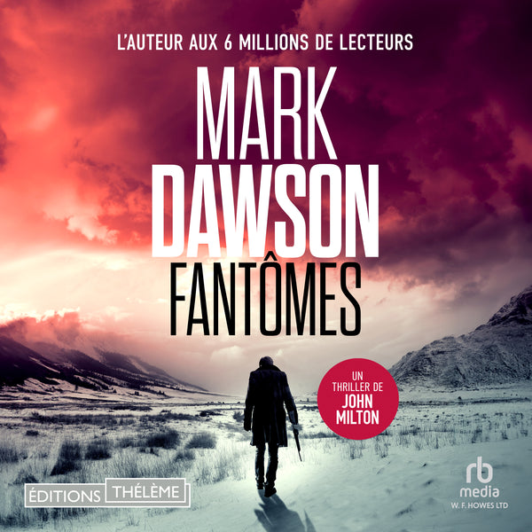 Fantômes (Les thrillers de John Milton t. 4)