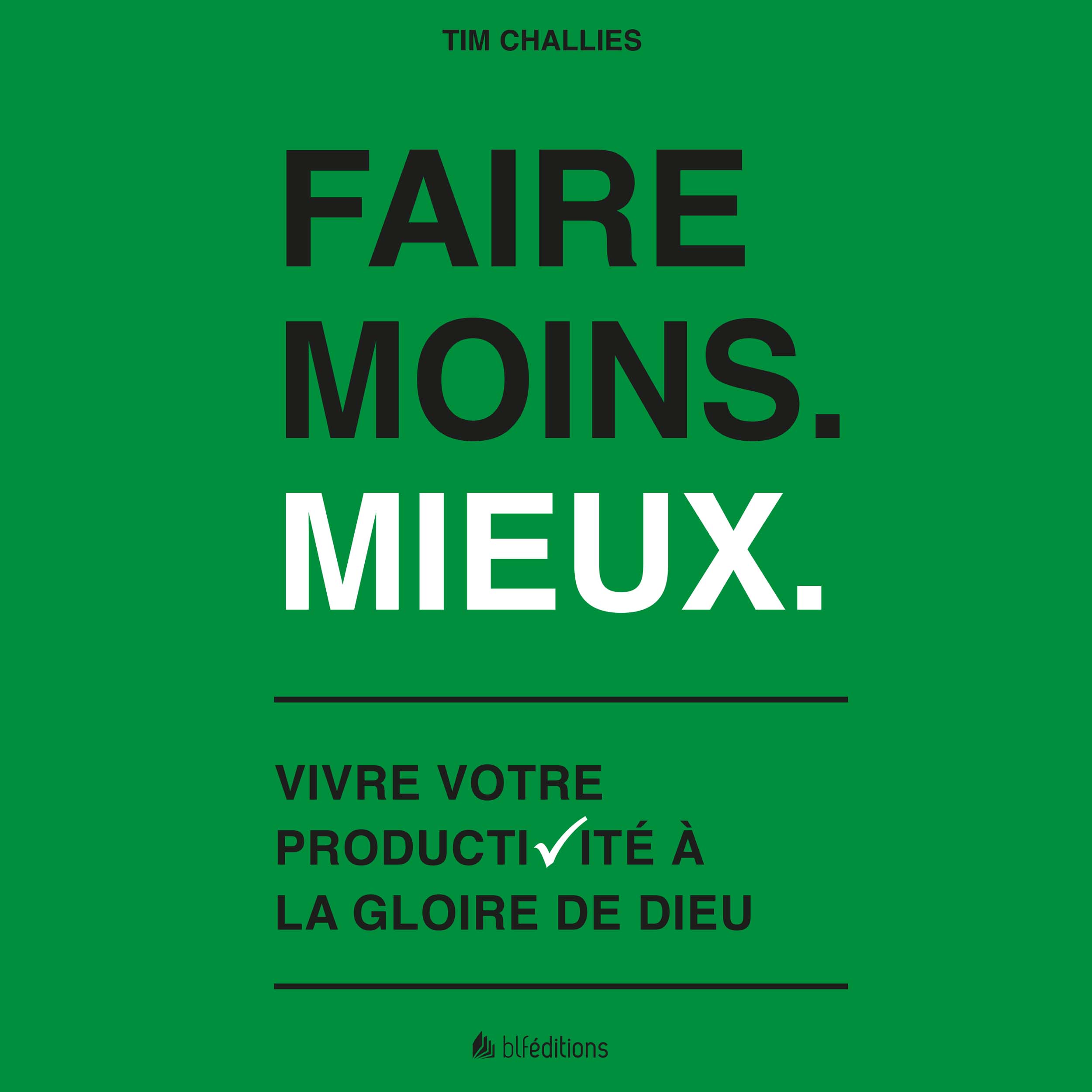 Faire moins. mieux.