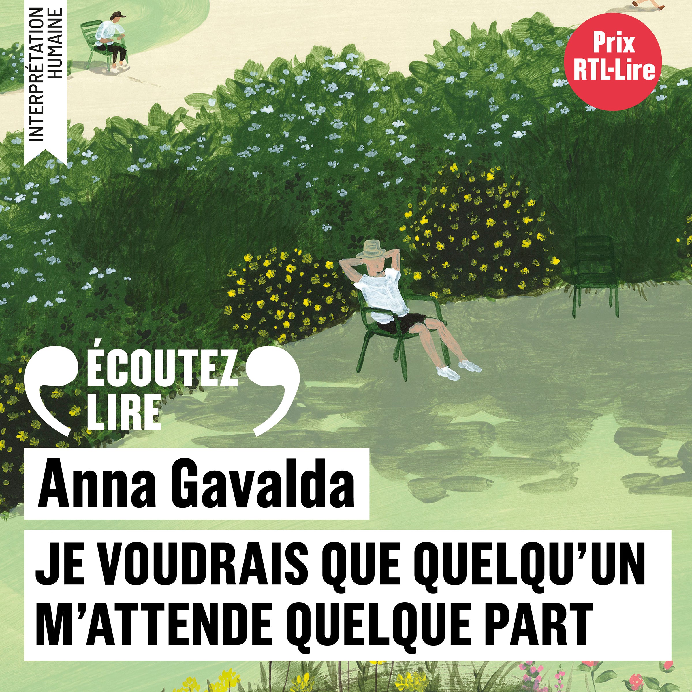 Je voudrais que quelqu'un m'attende quelque part