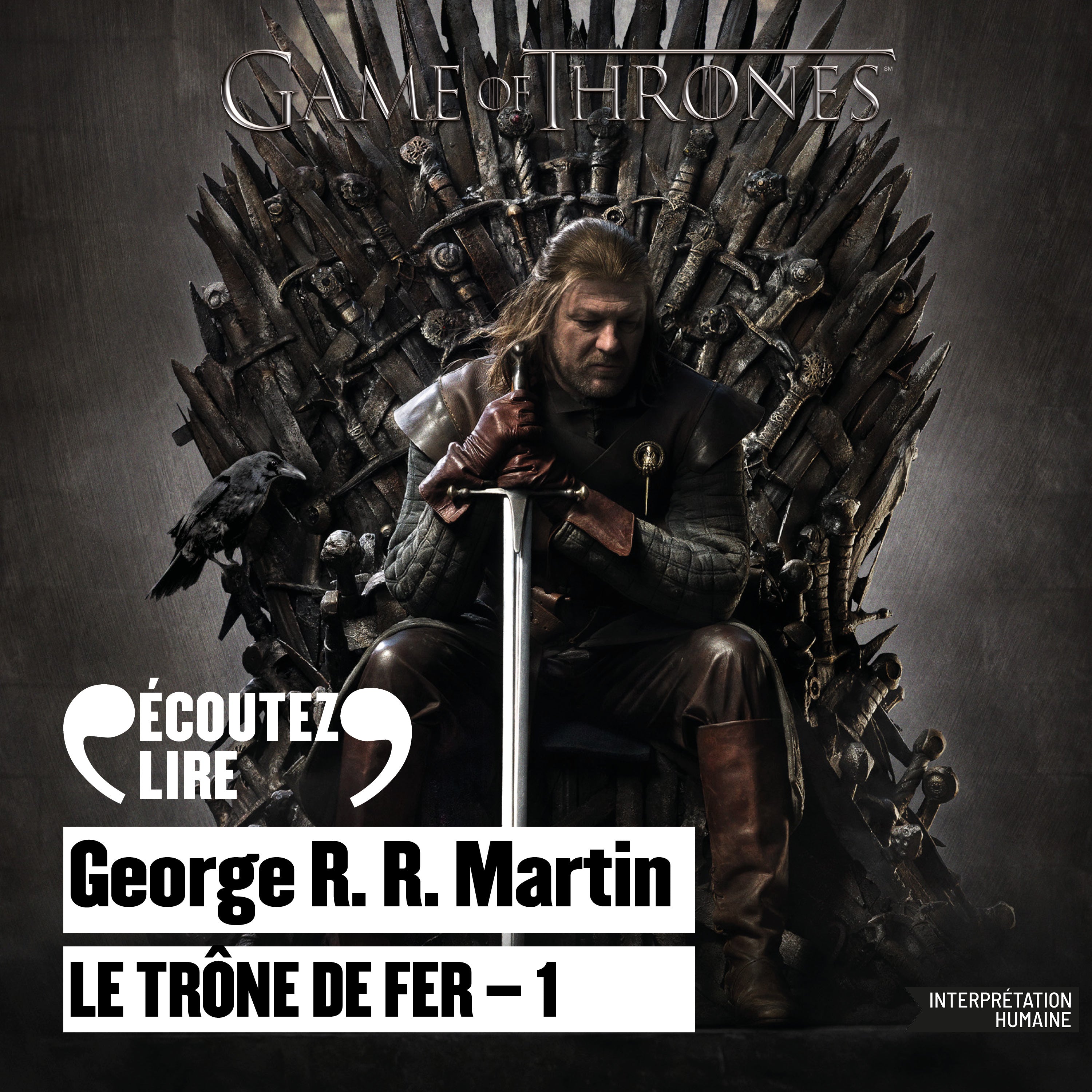 Le Trône de fer (Tome 1)