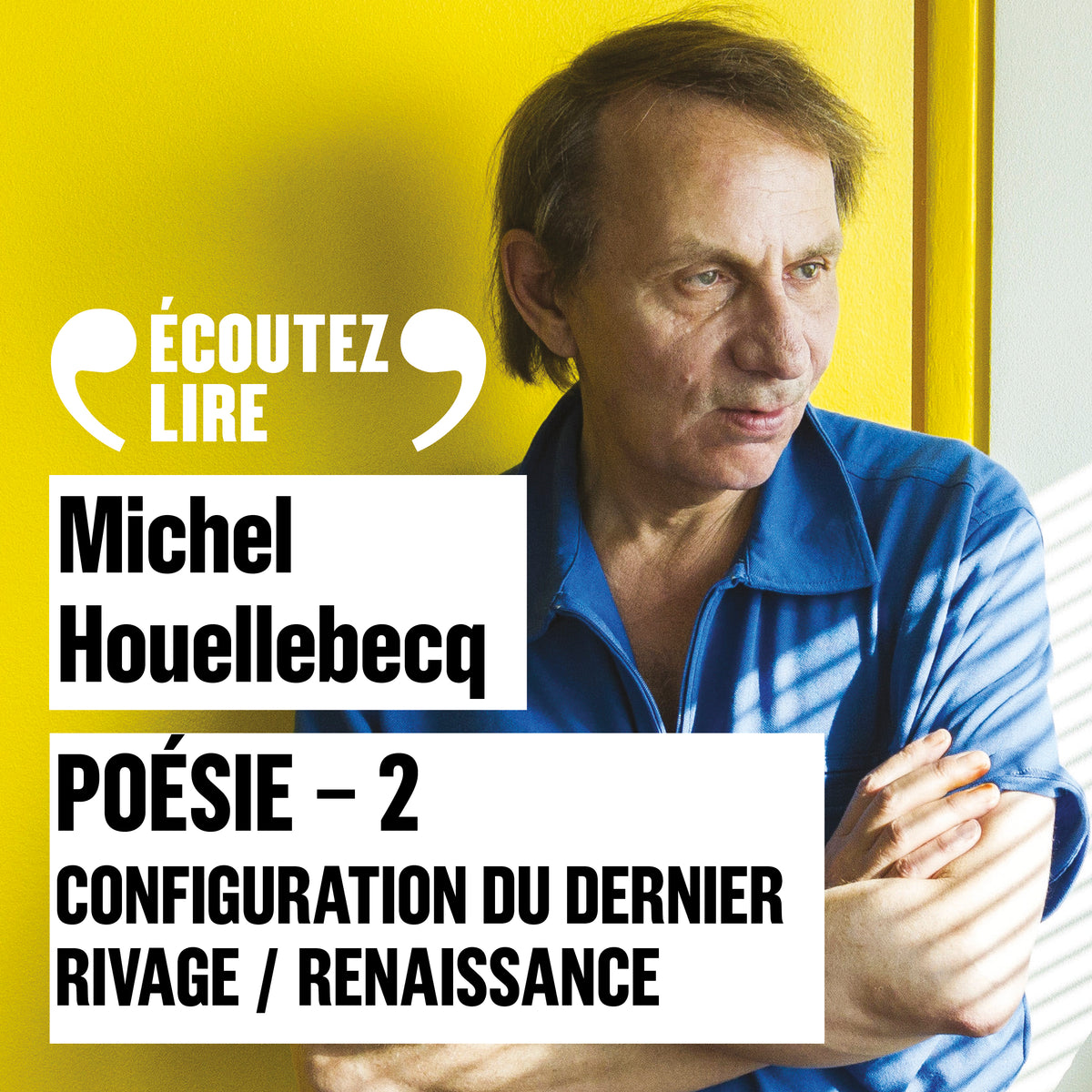 Poésie 2 - Configuration du dernier rivage / Renaissance