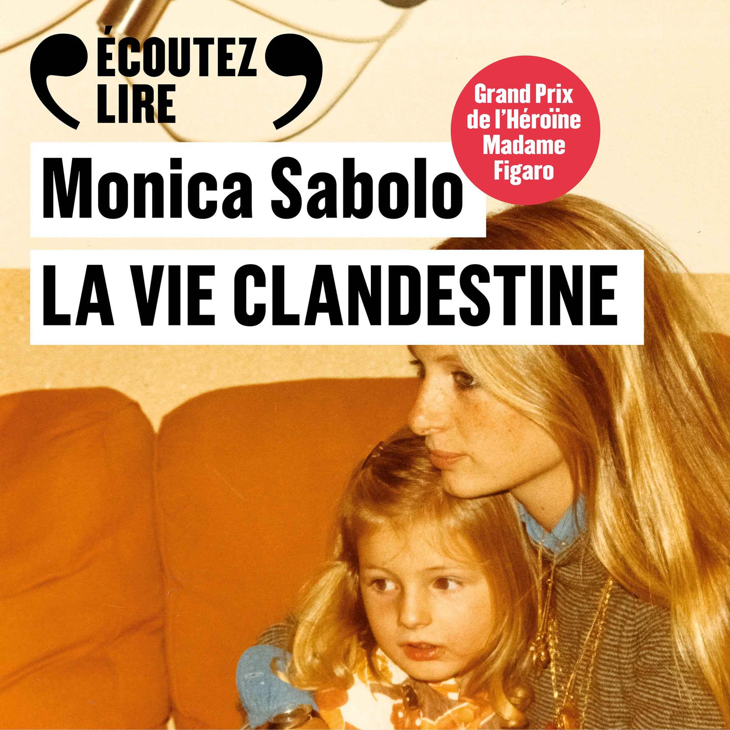 La vie clandestine