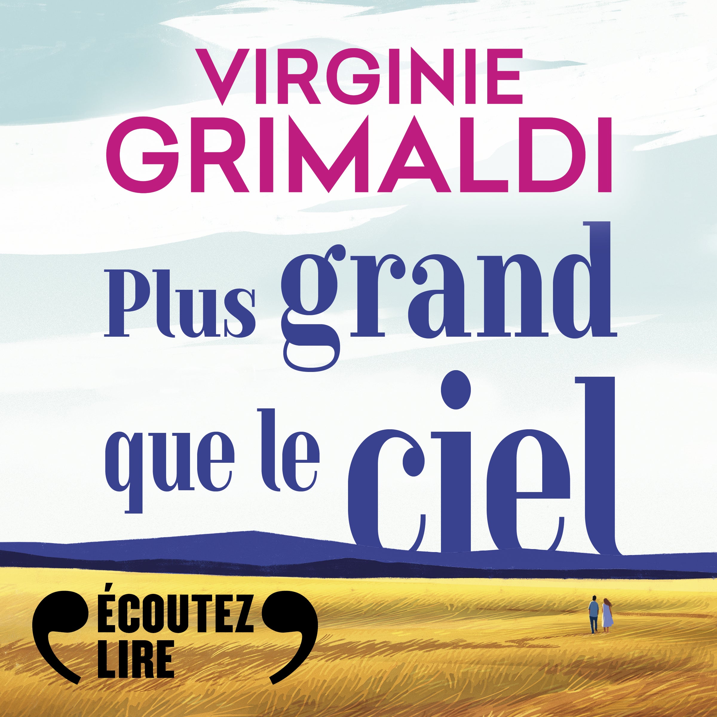 Plus grand que le ciel. Suivi d’un entretien inédit avec l’autrice