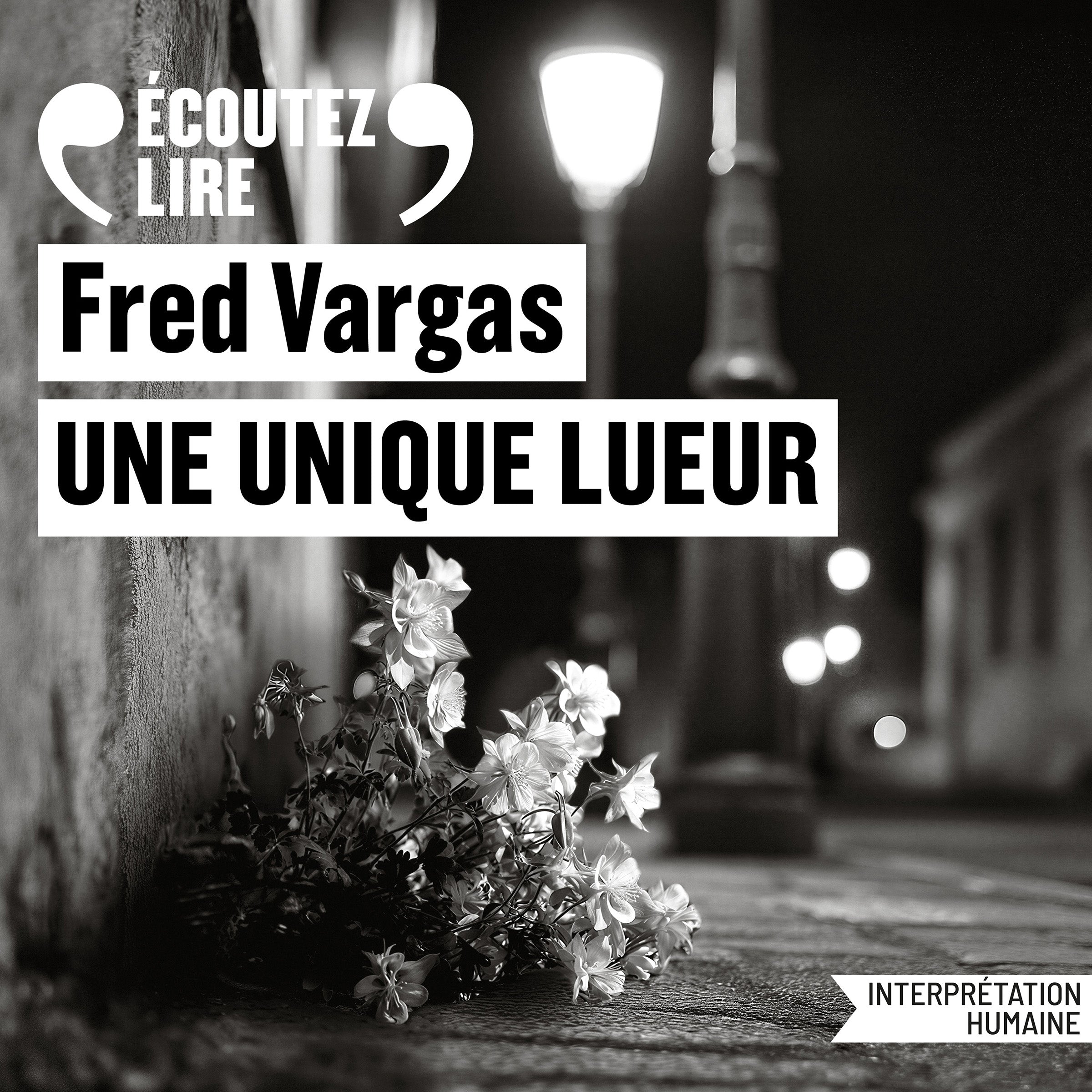 Une unique lueur