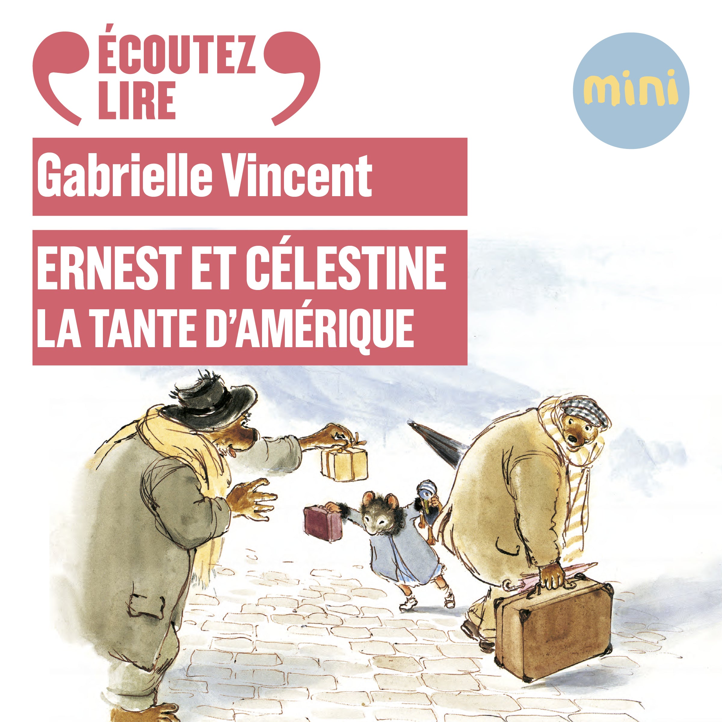Ernest et Célestine - La tante d'Amérique