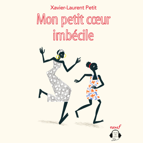 Mon petit cœur imbécile