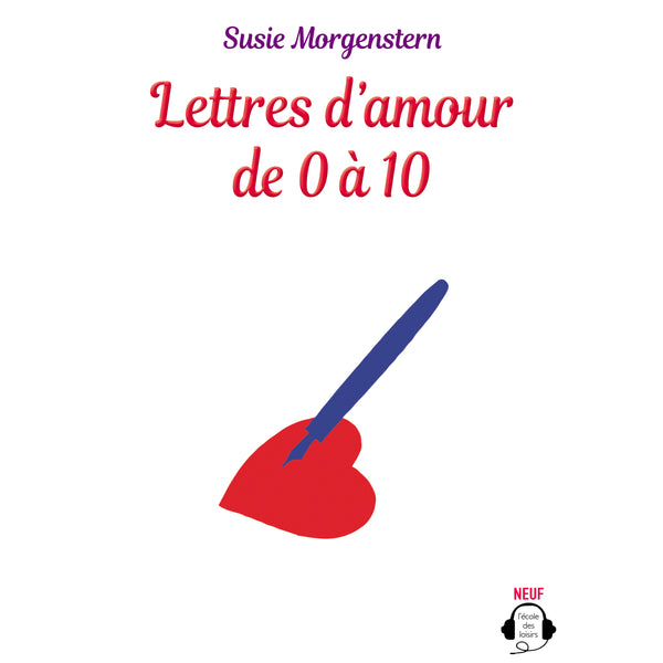 Lettres d'amour de 0 à 10