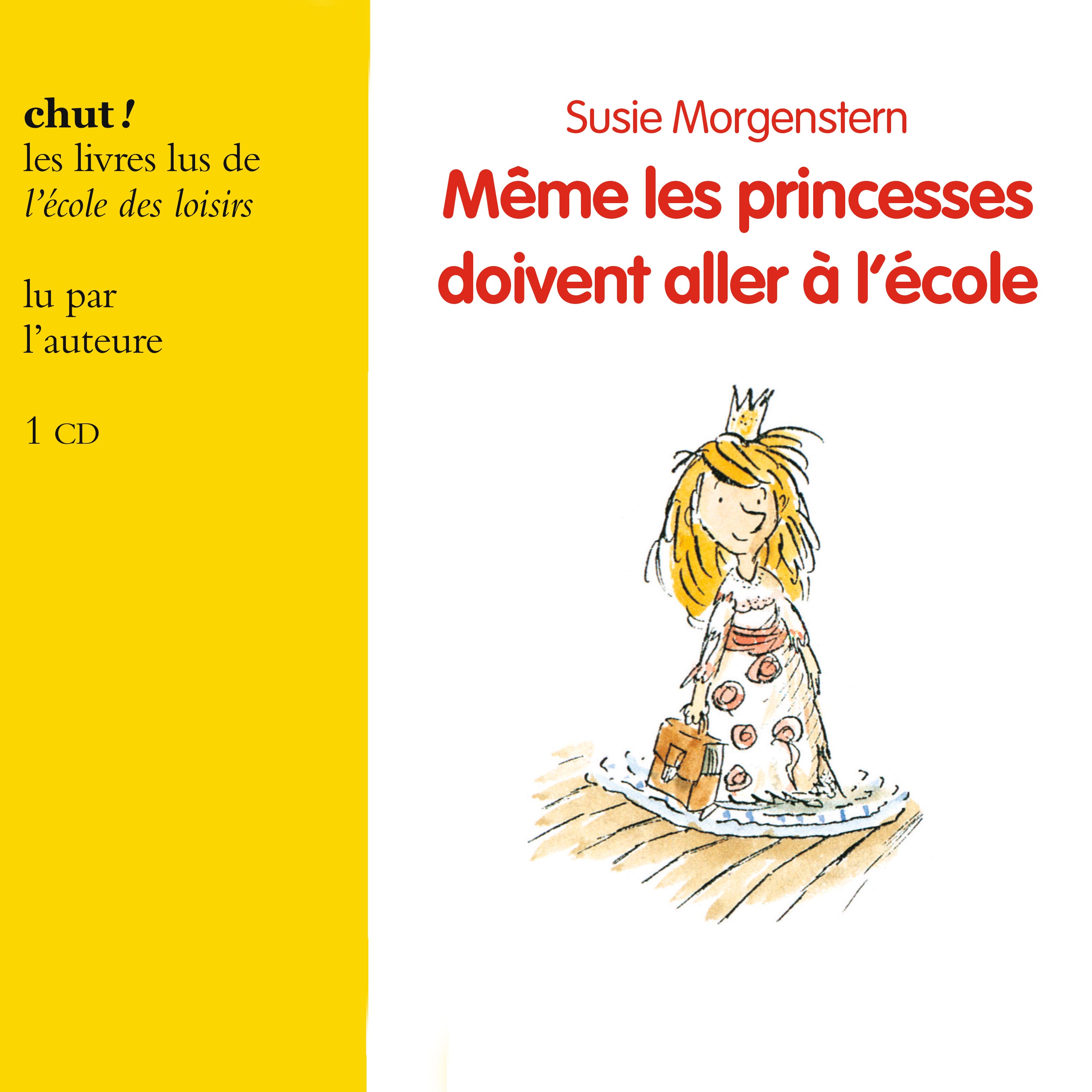 Même les princesses doivent aller à l'école