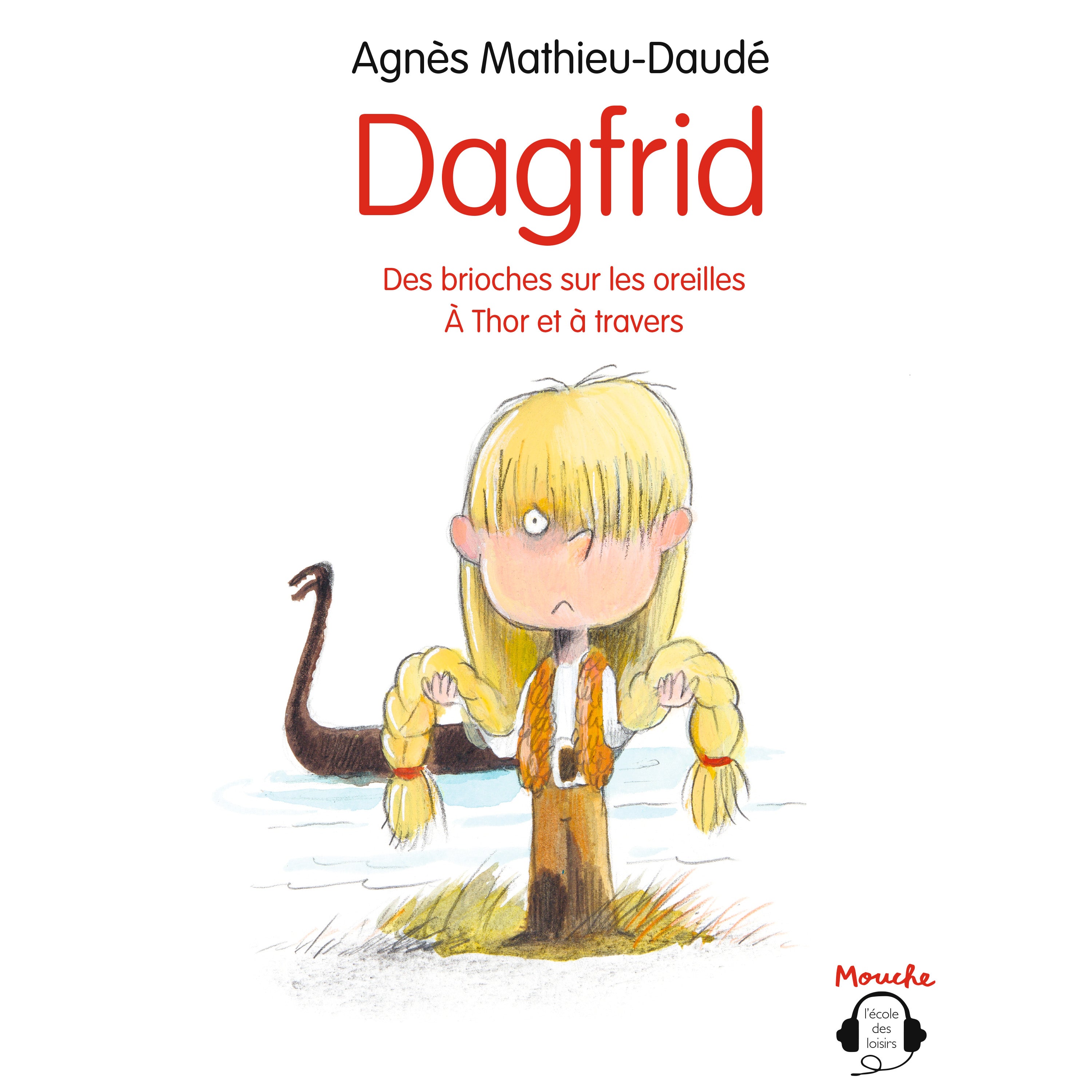 Dagfrid - Des brioches sur les oreilles