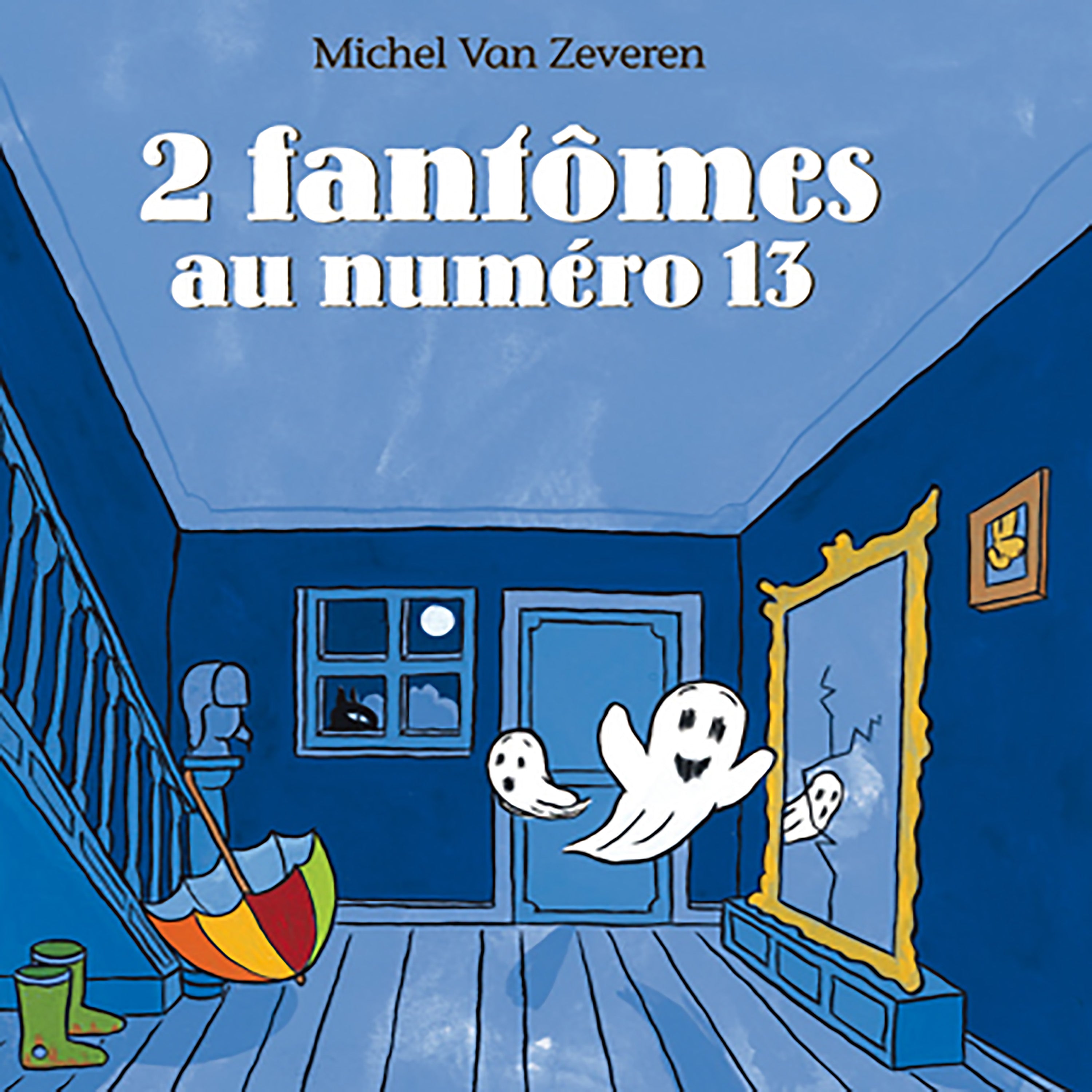 2 fantômes au numéro 13