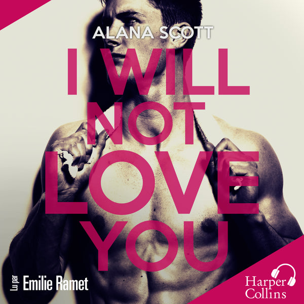 I Will Not Love You