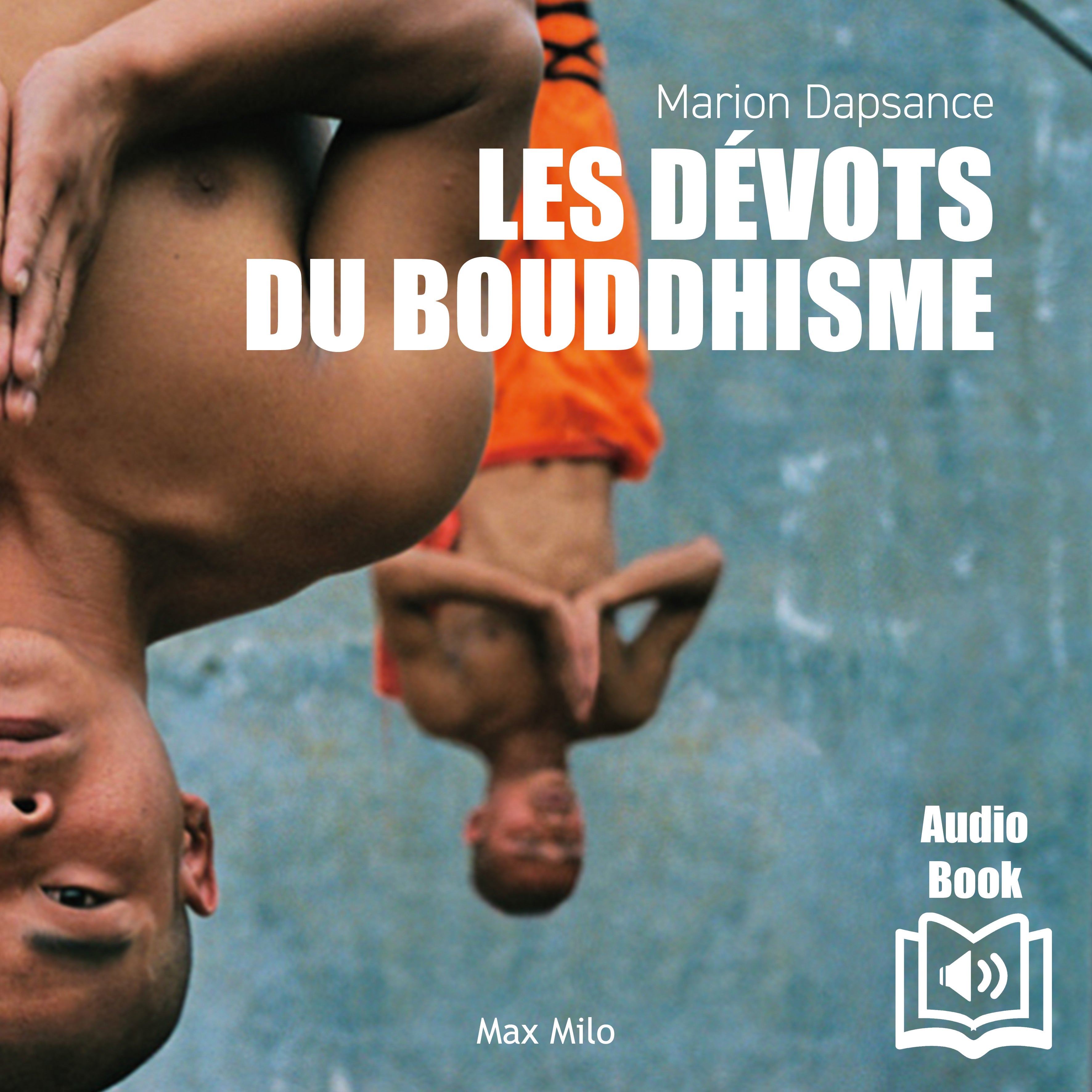 Les dévots du bouddhisme