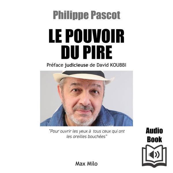 Le pouvoir du pire