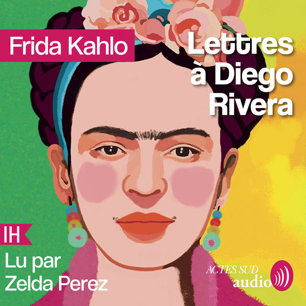 Lettres à Diego Rivera
