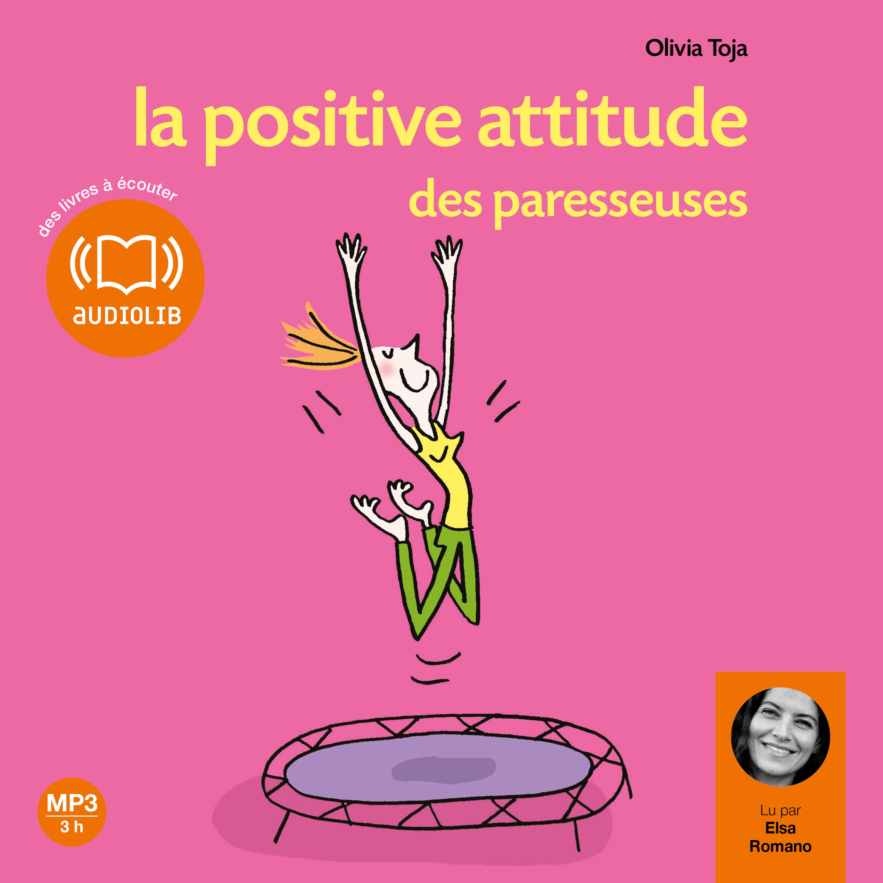 La positive attitude des paresseuses