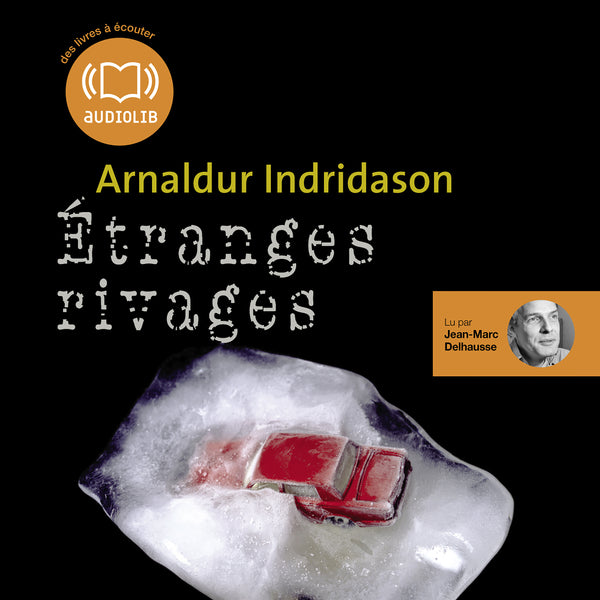 Etranges rivages