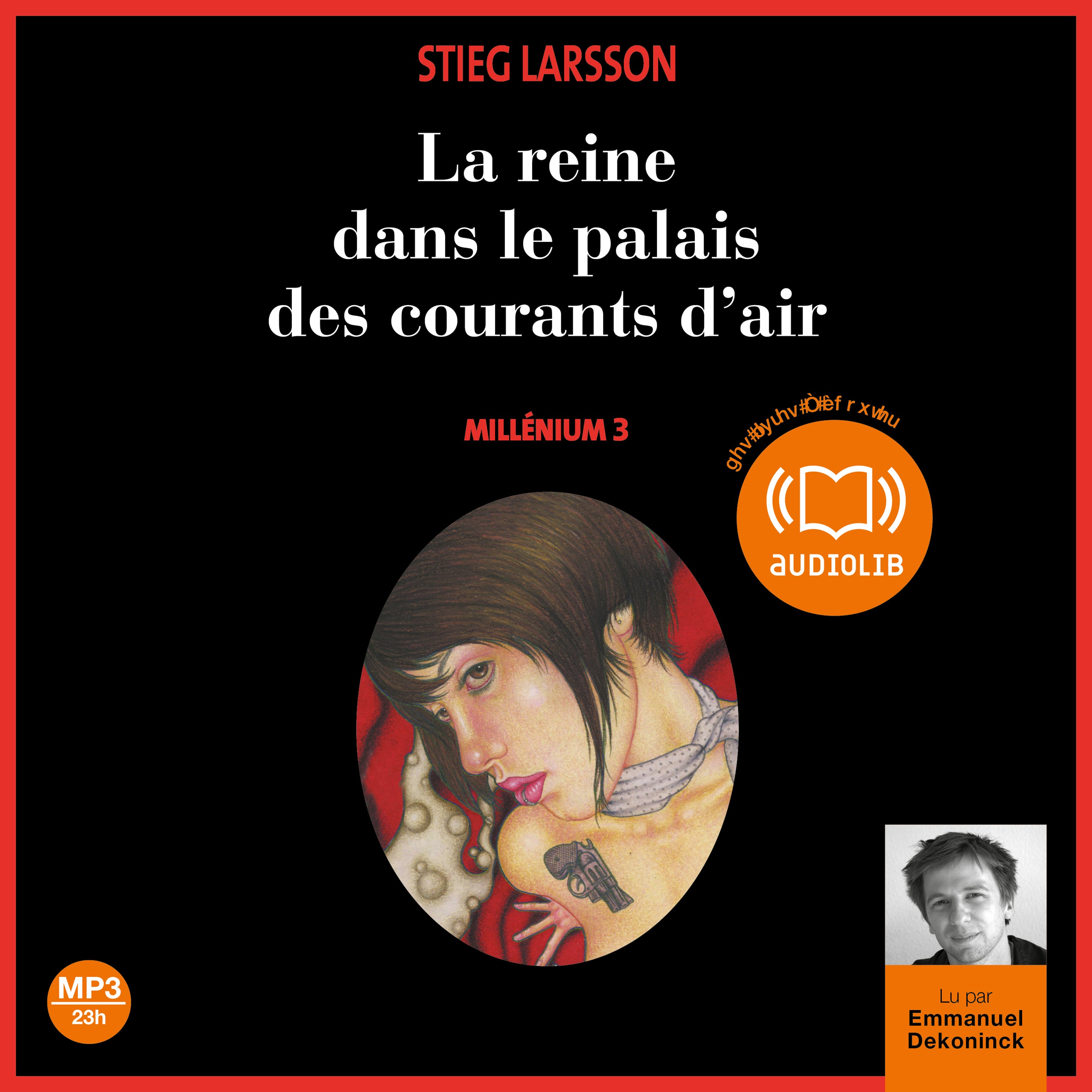 La reine dans le palais des courants d'air - Millénium 3