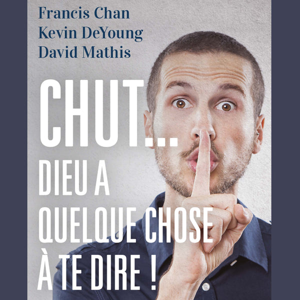 Chut! Dieu a quelque chose à te dire!
