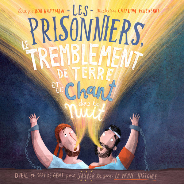 Les prisonniers, le tremblement de terre et le chant dans la nuit