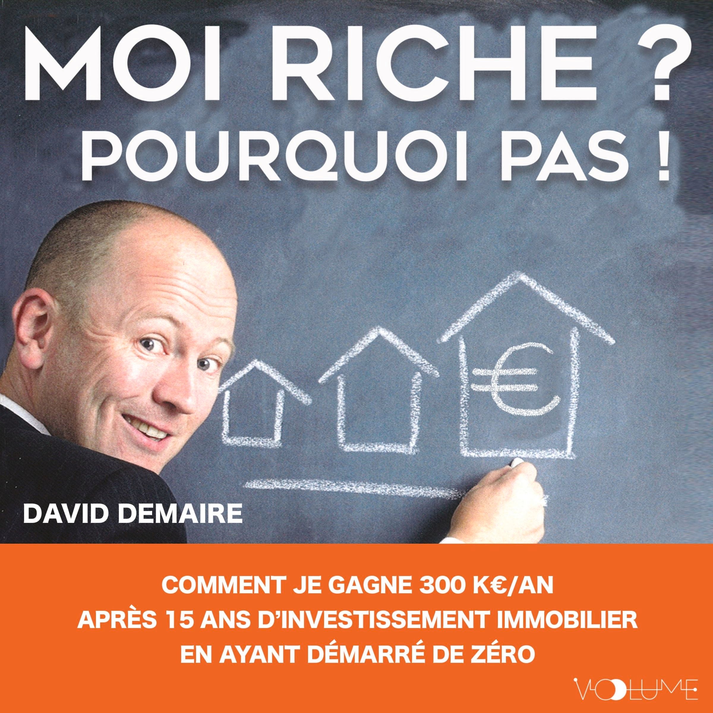 Moi riche ? Pourquoi pas !