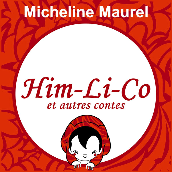 Him-Li-Co et autres contes