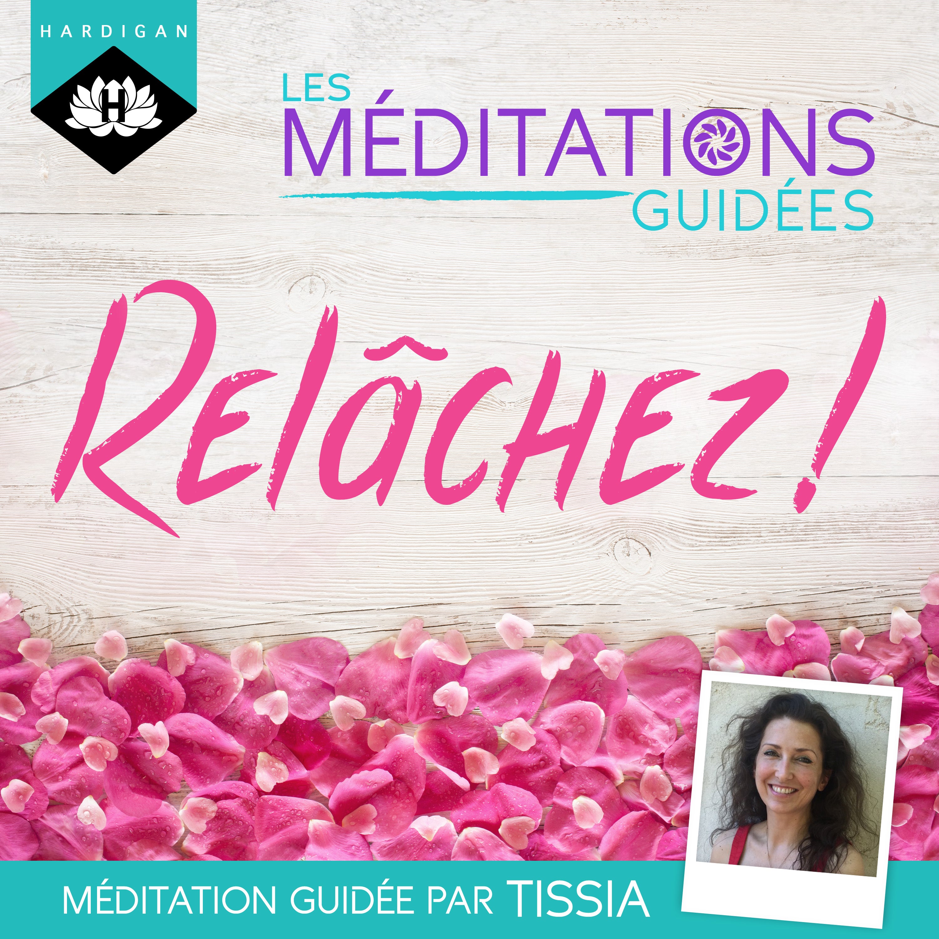 Les Méditations Guidées — Relâchez !