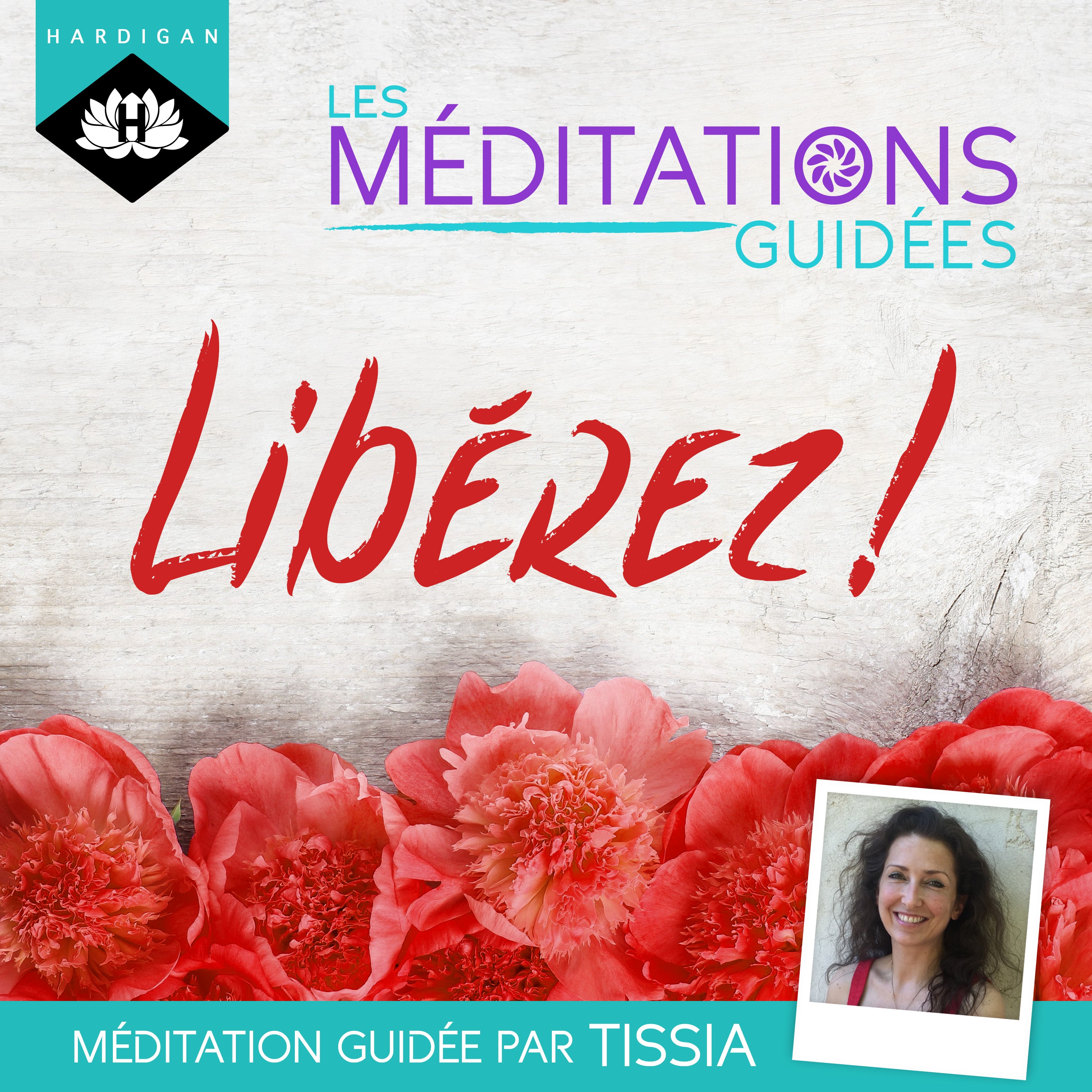 Les Méditations Guidées — Libérez  !