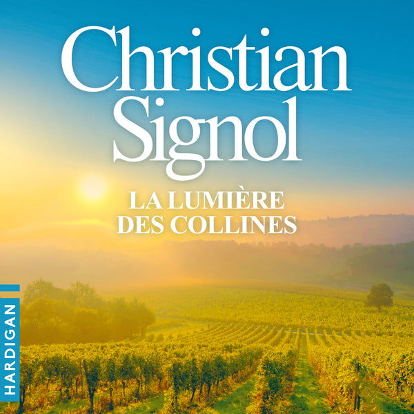 La lumière des collines