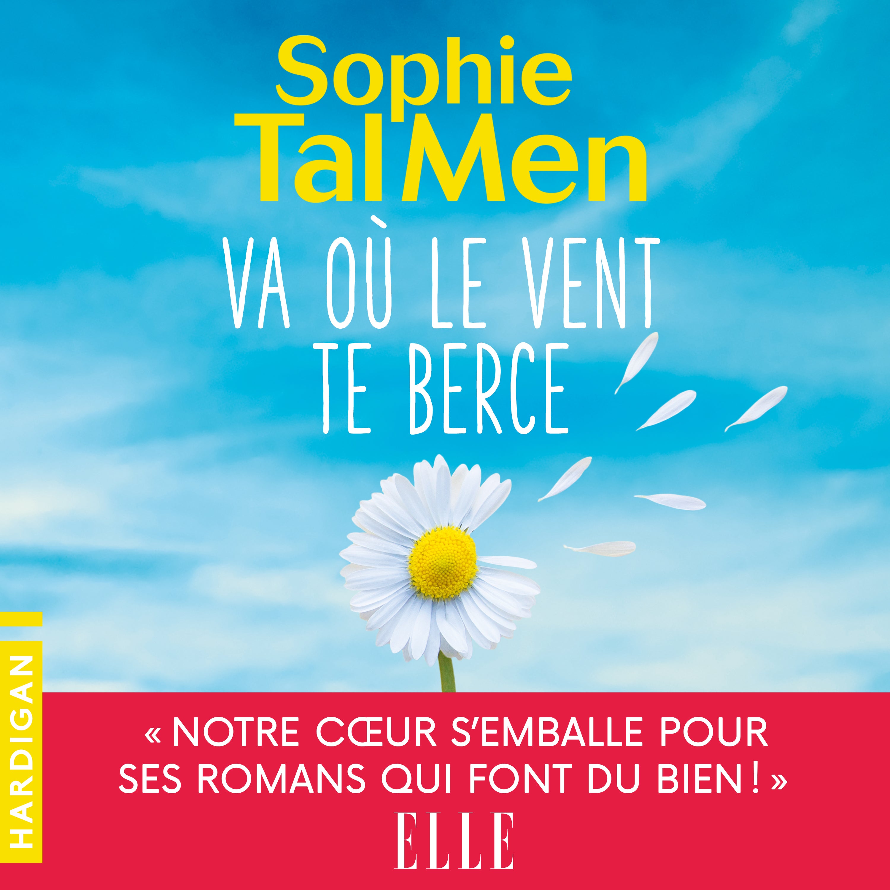 Va où le vent te berce
