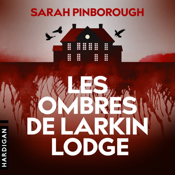 Les Ombres de Larkin Lodge