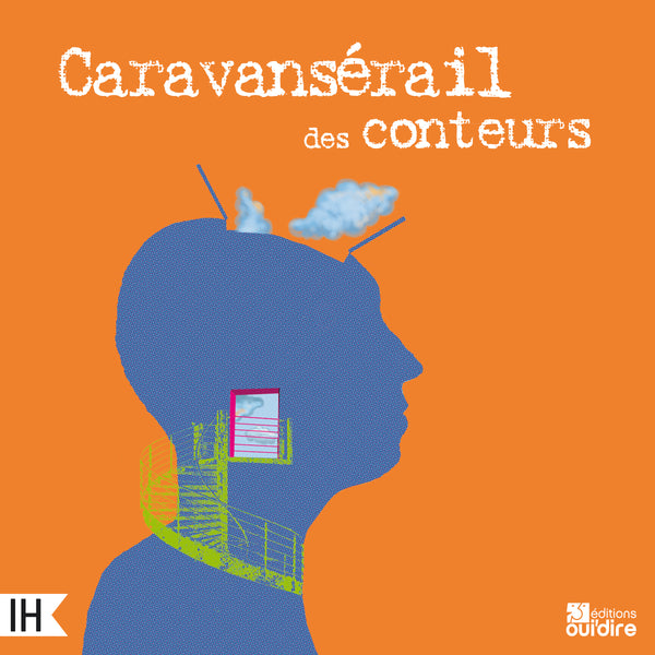 Caravansérail des conteurs