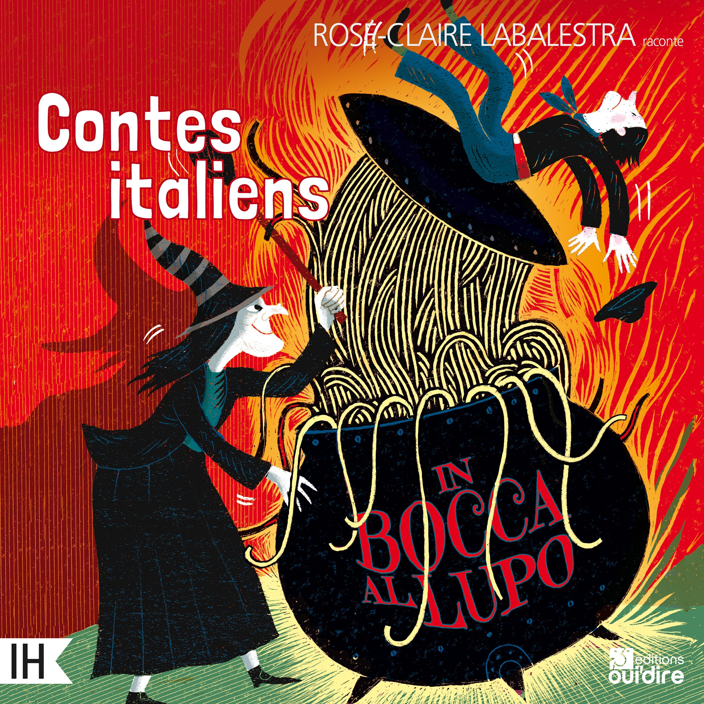 Contes italiens, in Bocca al lupo