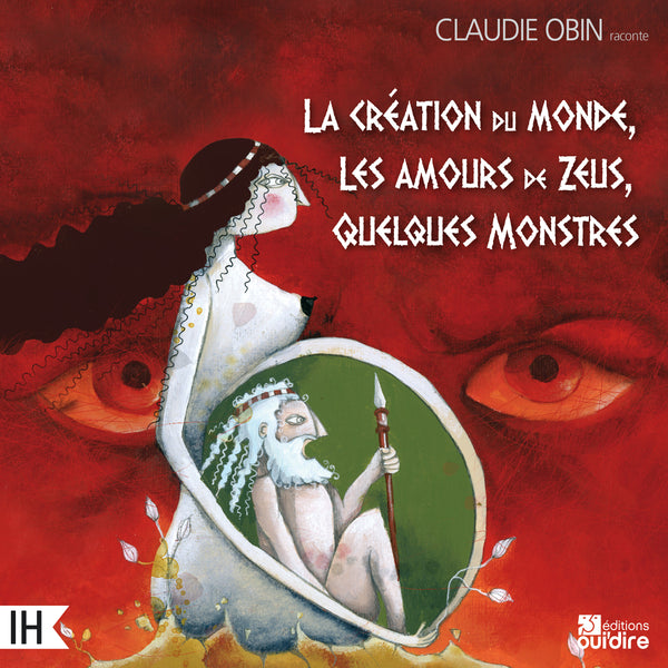 La création du monde, Quelques Monstres,  Les amours de Zeus