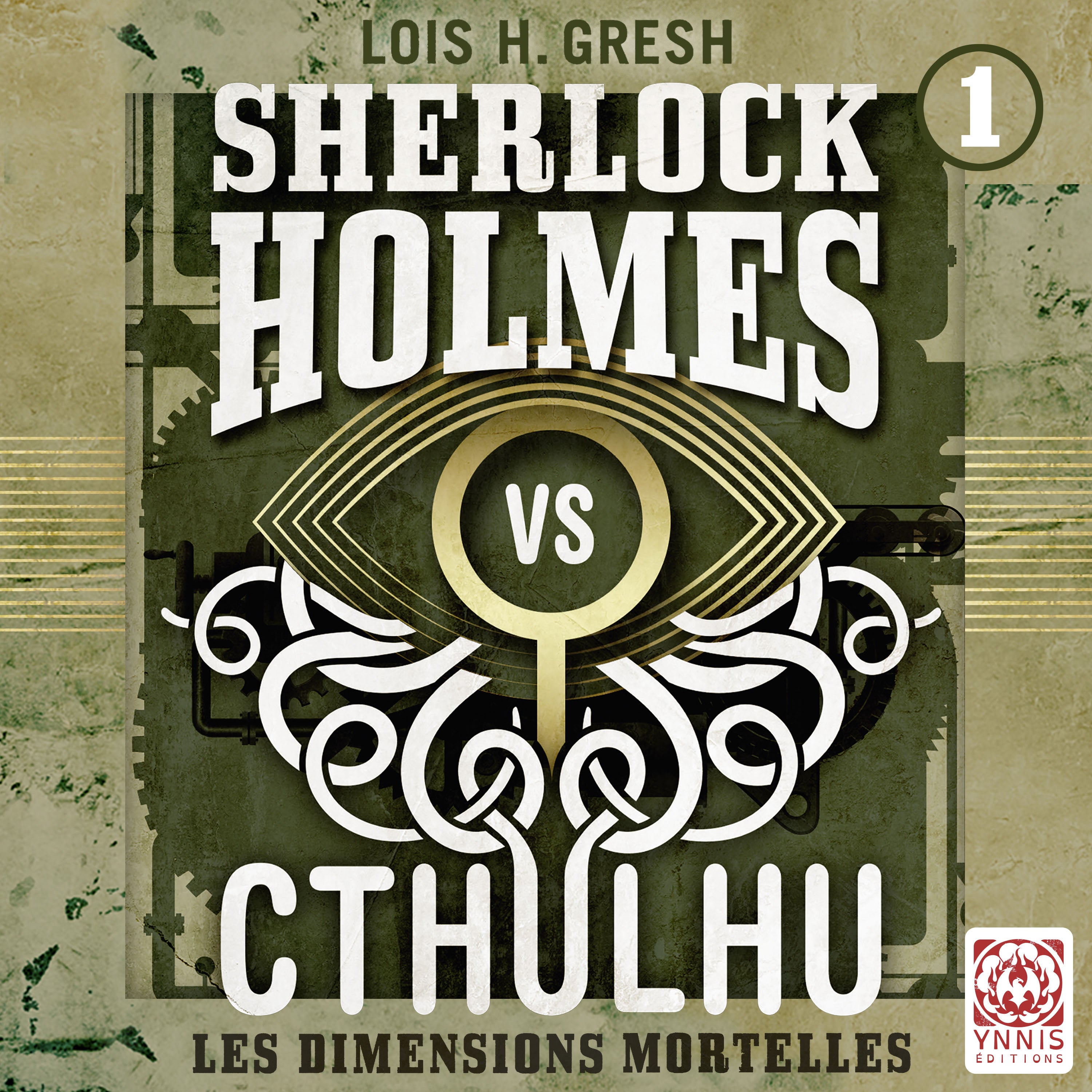 Sherlock vs Cthulhu - Les dimensions mortelles