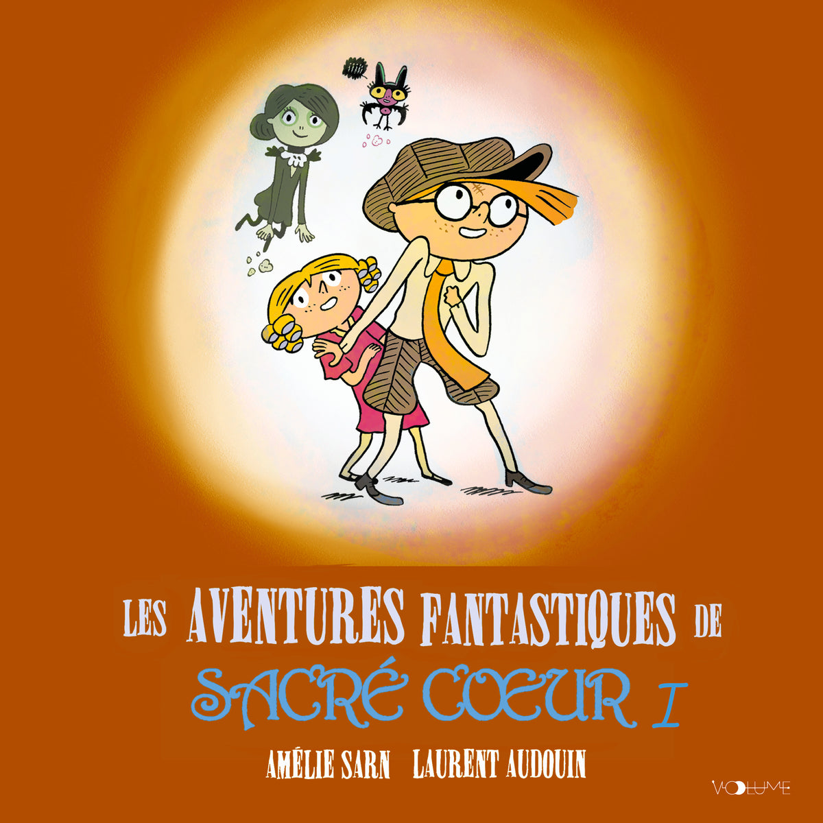 Les aventures fantastiques de Sacré-Coeur (L'Intégrale 1)
