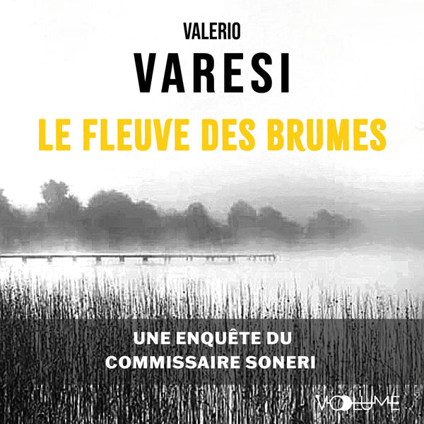 Le fleuve des brumes