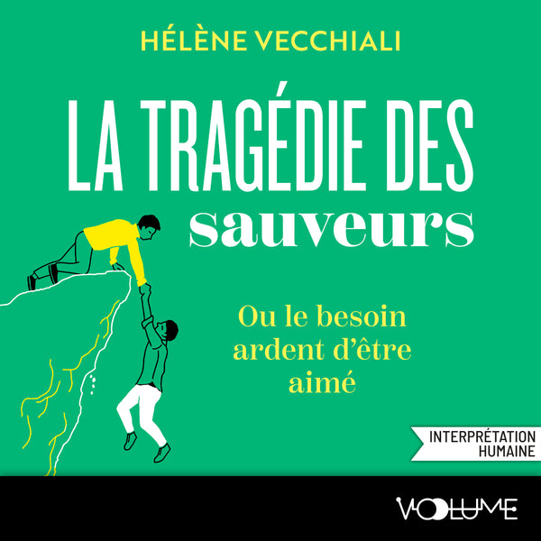 La Tragédie des sauveurs