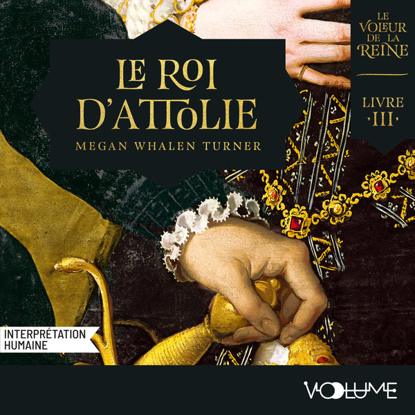 Le Voleur de la reine (Livre 3) - Le Roi d'Attolie