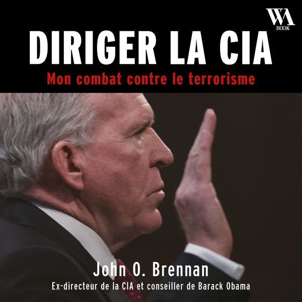 Espion - Diriger la CIA
