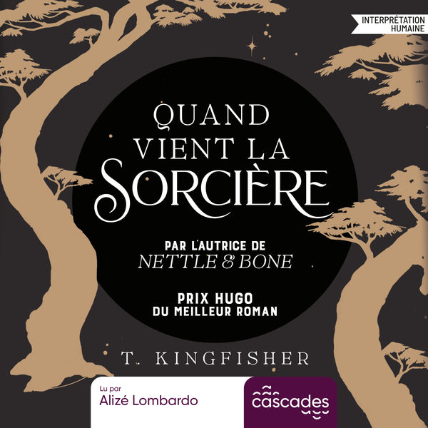 Quand vient la sorcière