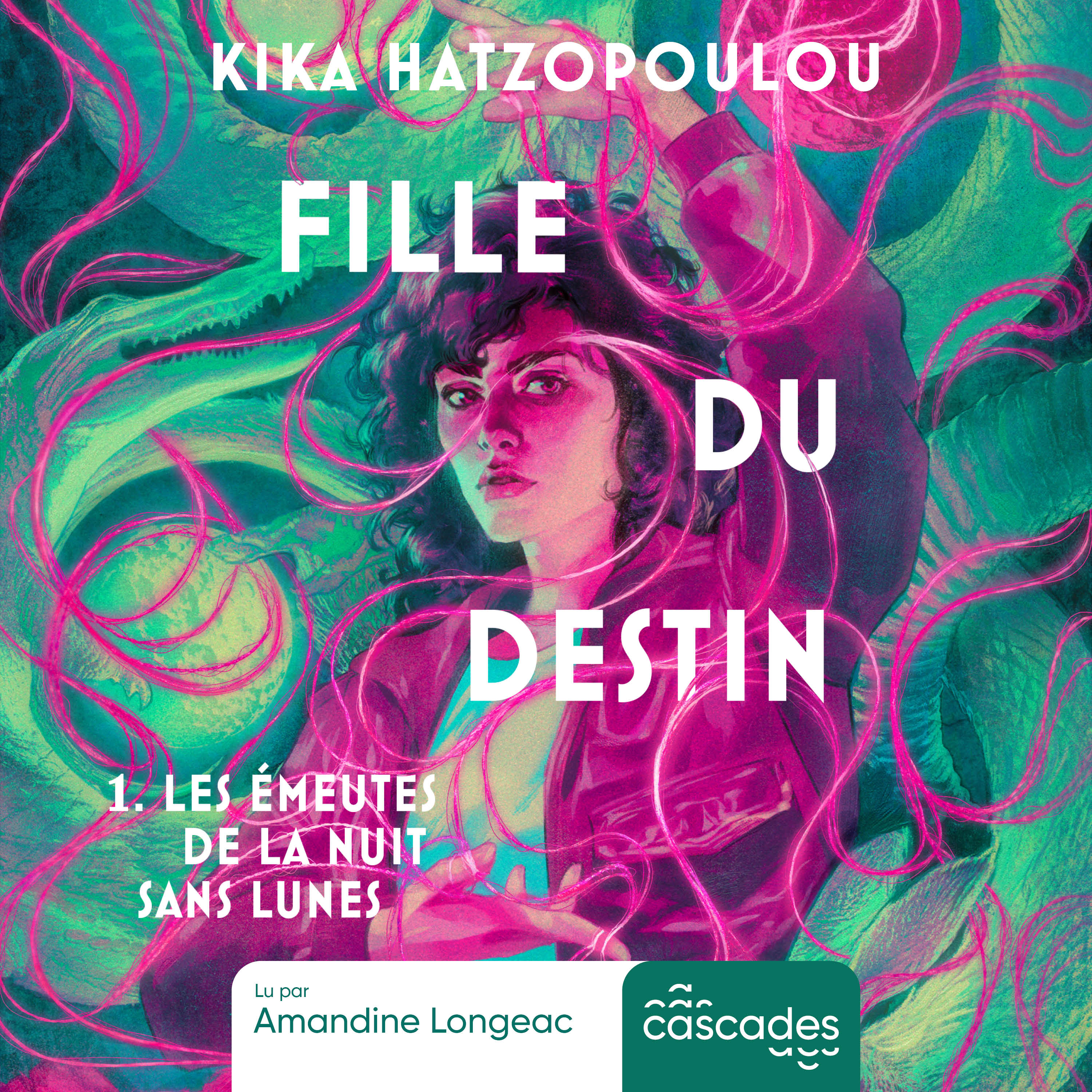Fille du destin - Tome 1 - Les Émeutes de la nuit sans lunes