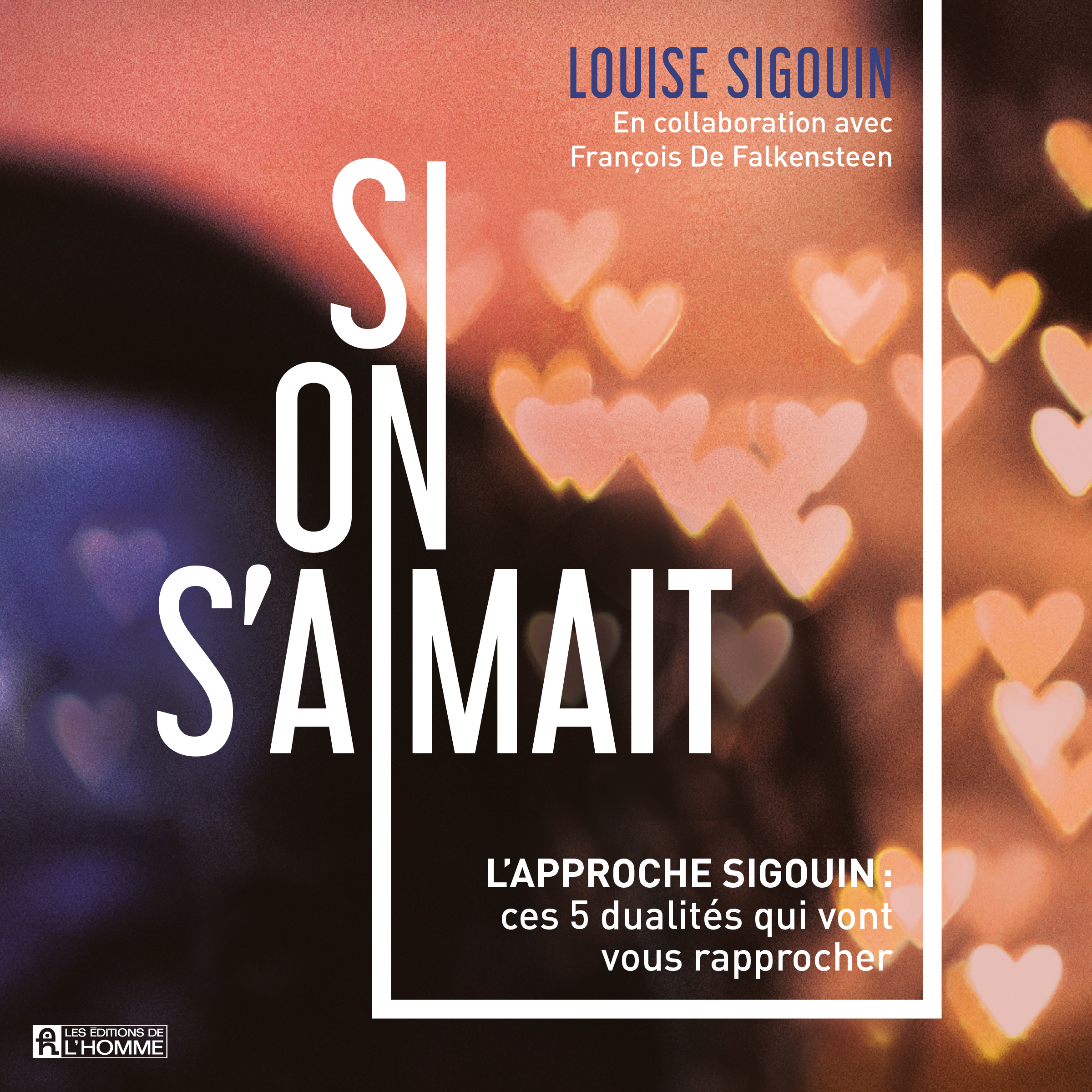 Si on s'aimait Tome 1
