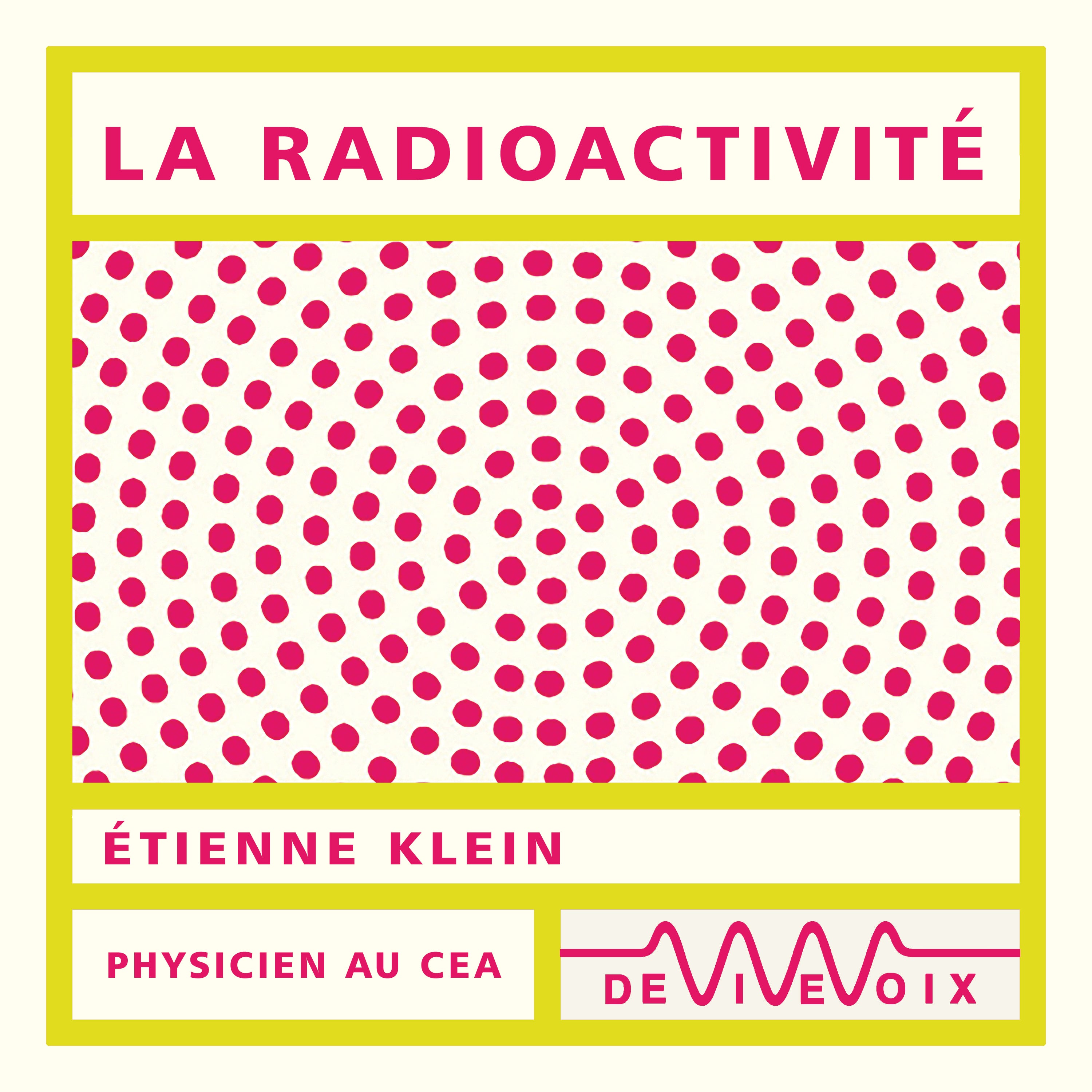 La radioactivité