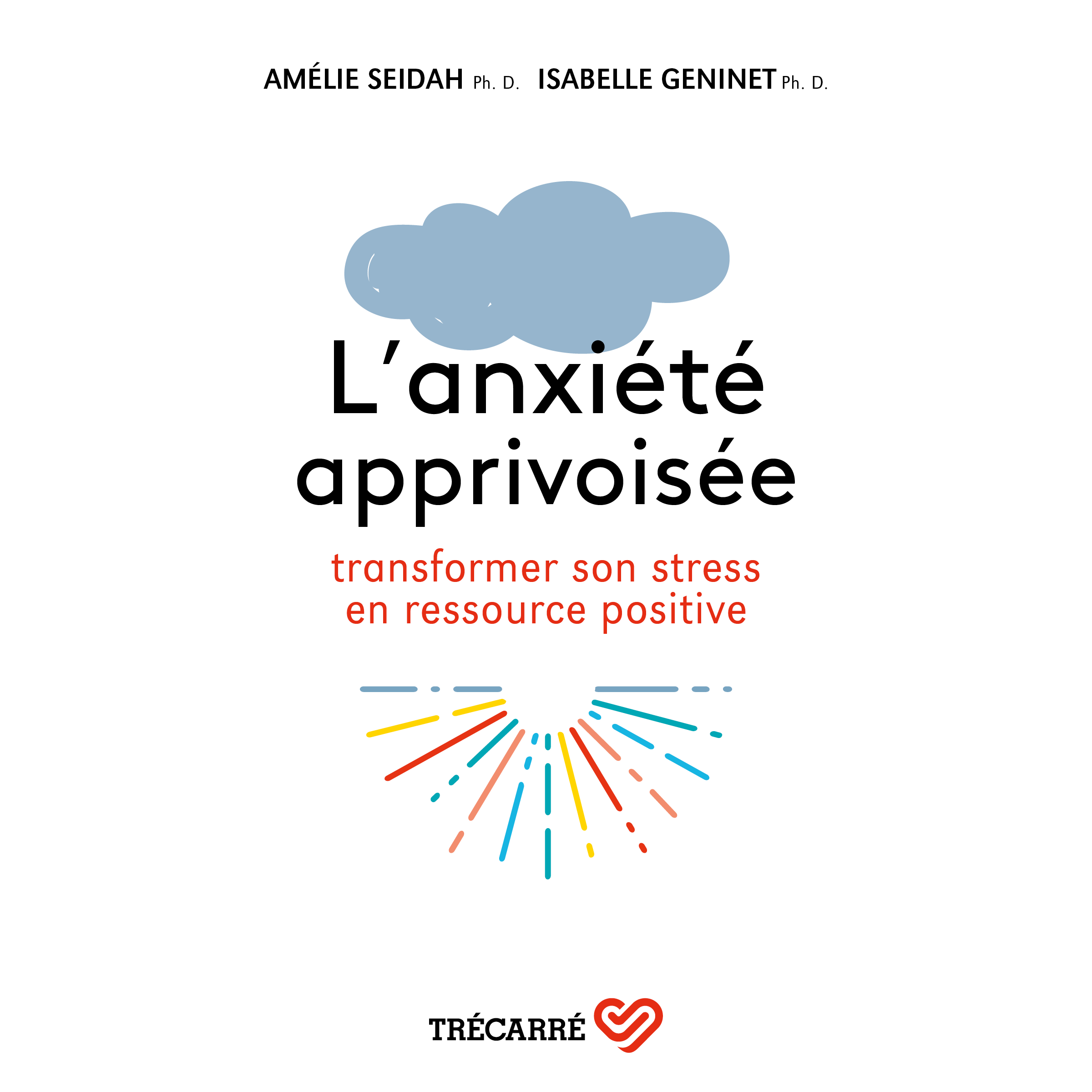 L'anxiété apprivoisée