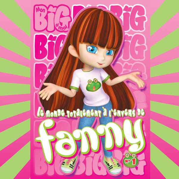 Le monde totalement à l'envers de Fanny - Tome 1