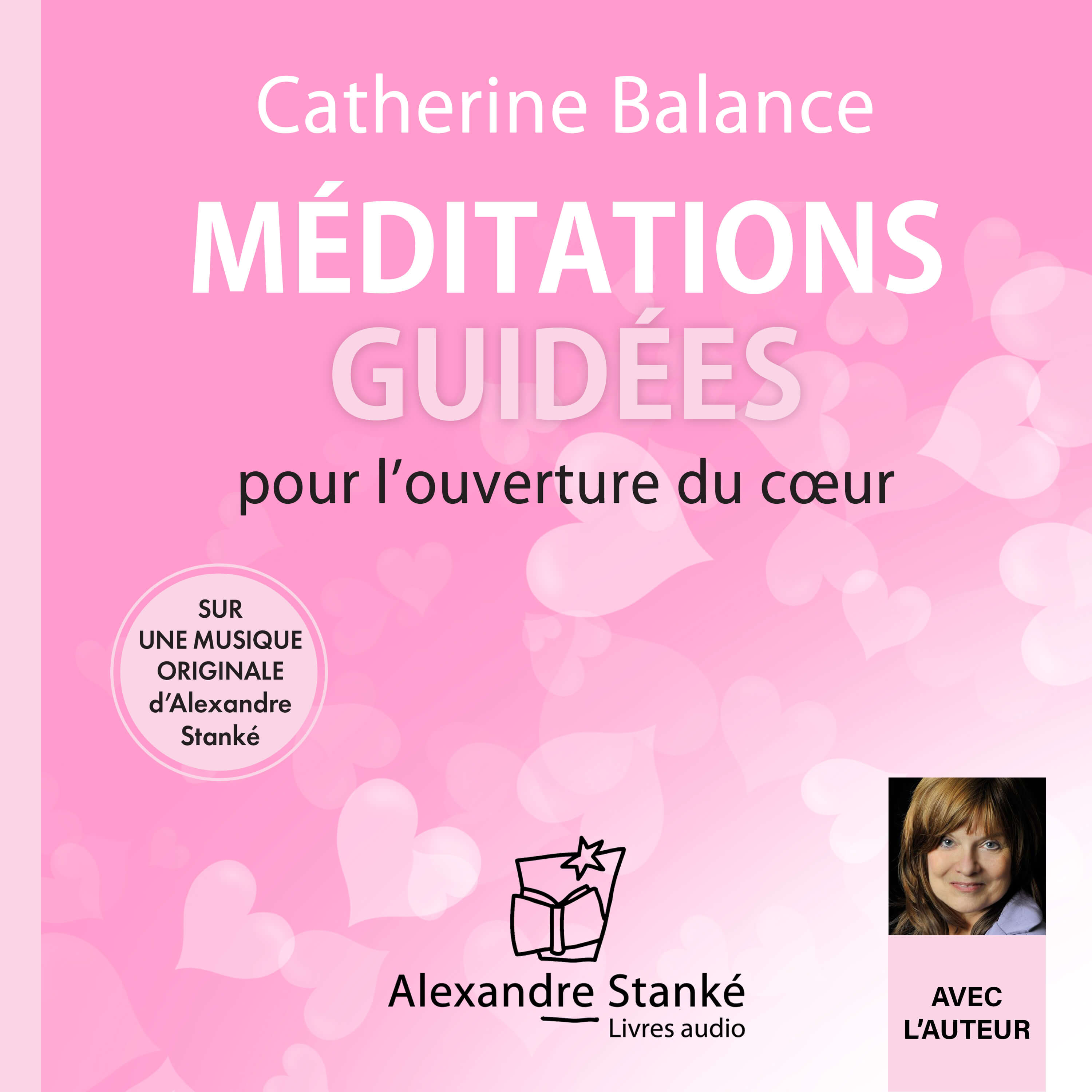 Méditations guidées pour l'ouverture du coeur