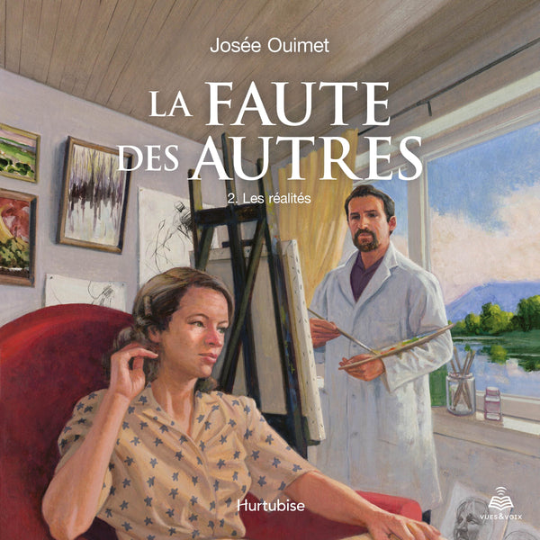La faute des autres tome 2. Les réalités