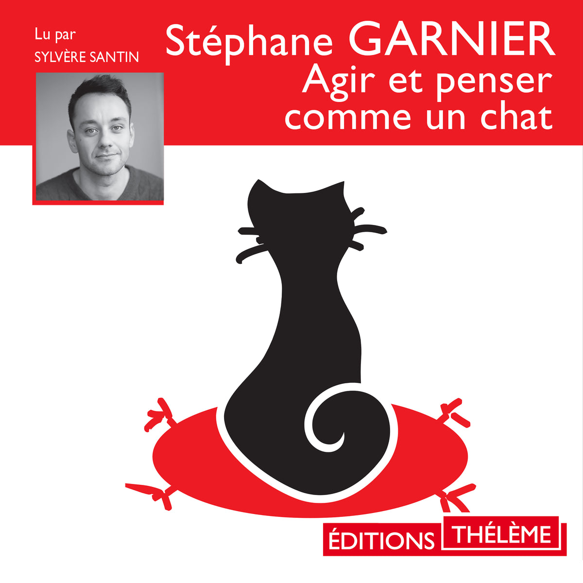 Agir et penser comme un chat